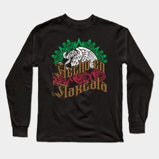 Hecho en Tlaxcala Long Sleeve T-Shirt